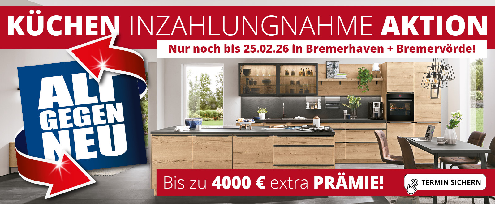 Küchen Inzahlungnahme Aktion • 07.02. bis 13.02.2026 in Osterhol-Scharmbeck • Bis zu 4000 € Prämie