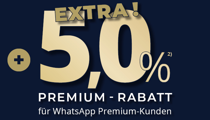 5% Extra nur für WhatsApp Premium-Kunden